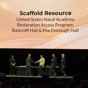Scaffold Resource’s U.S. Naval Academy restoration access project at Bancroft Hall and MacDonough Hall earned a 2026 Platinum Excellence Award.